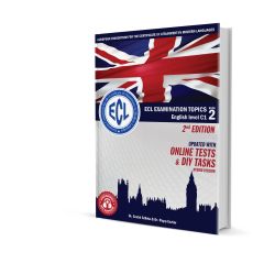  ECL EXAMINATION TOPICS English Level C1 BOOK 2 2nd edition