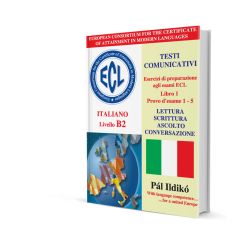  Esercizi di preparazione agli esami ECL - Italiano Livello B2